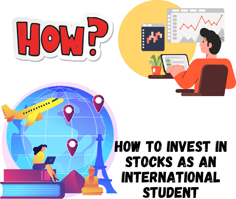 an illustration of How to Invest in Stocks as an International Student